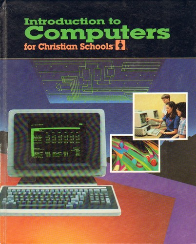 Cover for Introduction to computers for Christian schools