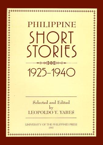 Cover for Philippine short stories, 1925-1940