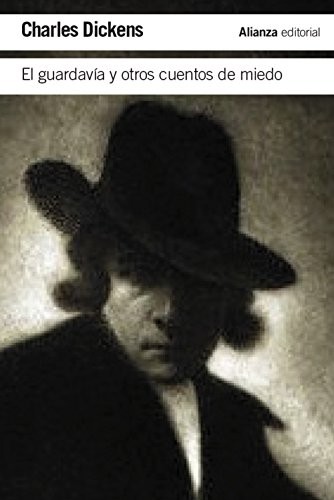 Cover for El guardavía y otros cuentos de miedo