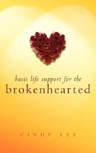 Cover for Basic Life Support For the Brokenhearted