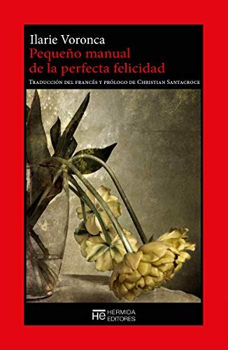 Cover for Pequeño manual de la perfecta felicidad