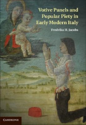 Cover for Votive Panels And Popular Piety In Early Modern Italy