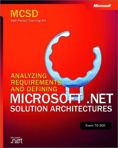 Cover for Analyzing requirements and defining Microsoft .NET solution architectures
