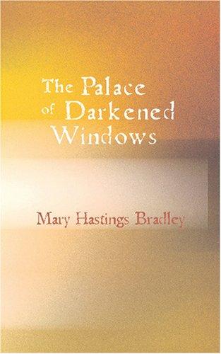Cover for The Palace of Darkened Windows