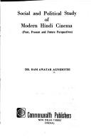 Cover for Social and political study of modern Hindi cinema