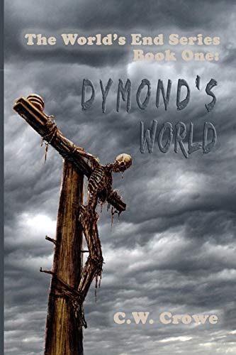 Cover for The World’s End Series Book One