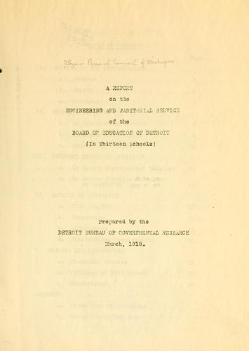 Cover for A report on the engineering and janitorial service of the Board of Education of Detroit (in thirteen schools) March, 1918
