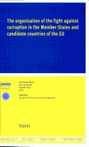 Cover for The organisation of the fight against corruption in the member states and candidate countries of the European Union
