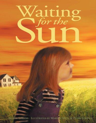 Cover for Waiting for the Sun (Northern Lights Books for Children)