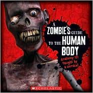Cover for A Zombie's Guide to the Human Body
