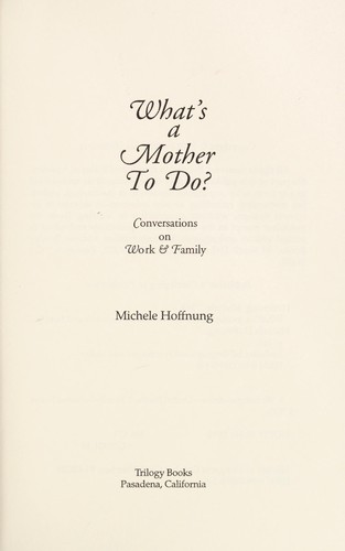 Cover for What's a mother to do?