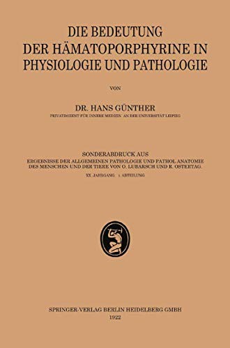 Cover for Die Bedeutung Der Hämatoporphyrine in Physiologie Und Pathologie