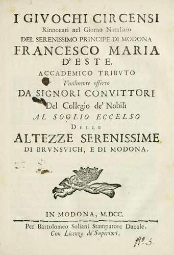 Cover for I giuochi circensi rinnouati nel giorno natalizio del serenissimo principe di Modona Francesco Maria d'Este