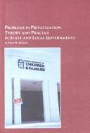 Cover for Problems in Privatization Theory and Practice in State and Local Governments (Mellen Studies in Business)