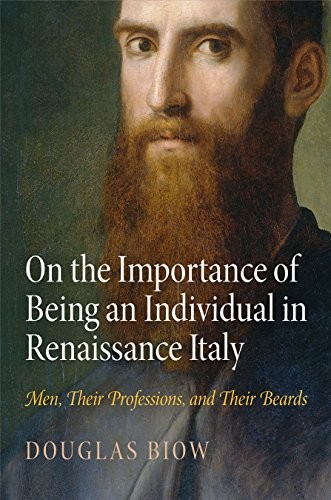 Cover for On the Importance of Being an Individual in Renaissance Italy