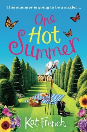 Cover for One Hot Summer: A heartwarming summer read from the author of One Day in December