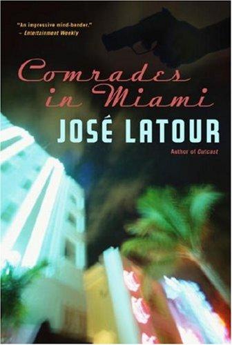 Cover for Comrades in Miami