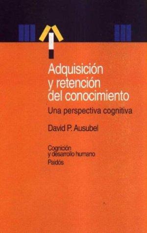 Cover for Adquisicion Y Retencion Del Conocimiento/The Adquisition and Retention of Knowledge