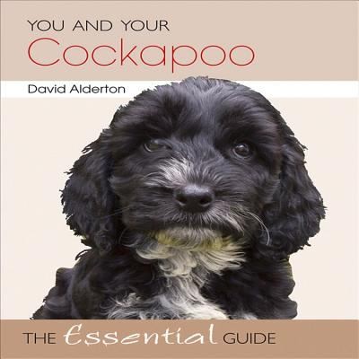 Cover for You And Your Cockapoo The Essential Guide