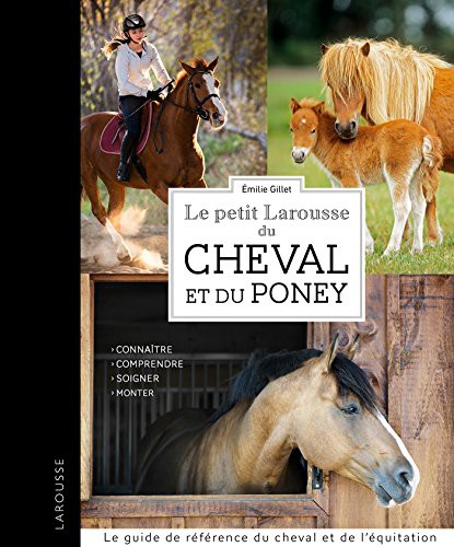 Cover for Le Petit Larousse du cheval et du poney