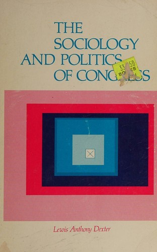 Cover for The Sociology and Politics of Congress (Rand McNally Political Science Series)