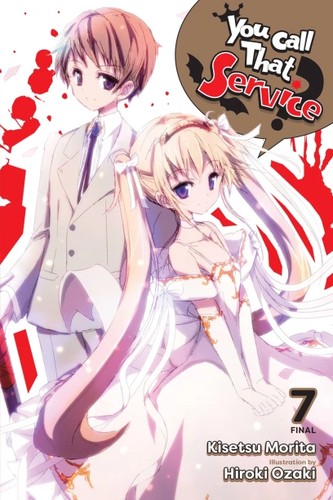 Cover for You Call That Service?, Vol. 7 (light Novel)