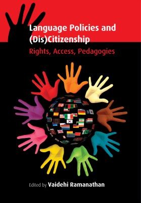 Cover for Language Policies And Discitizenship Rights Access Pedagogies
