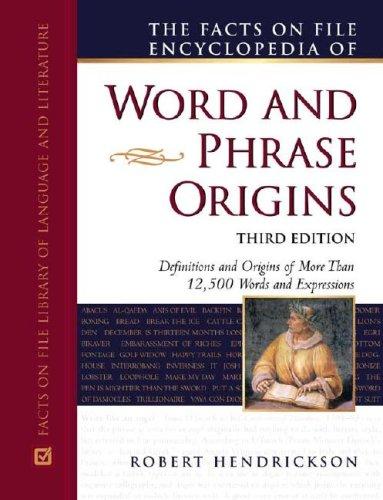Cover for The Facts on File encyclopedia of word and phrase origins