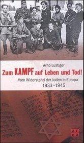 Cover for Zum Kampf auf Leben und Tod!