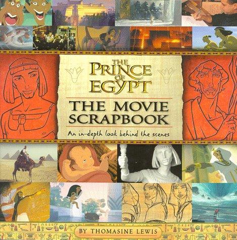 Cover for The Prince of Egypt Movie Scrapbook (Prince of Egypt)