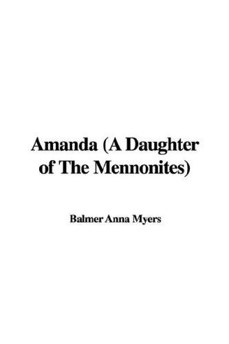 Cover for Amanda (A Daughter of The Mennonites)