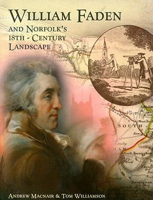 Cover for William Faden And Norfolks 18thcentury Landscape