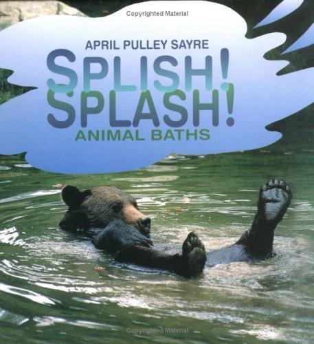 Cover for Splish! Splash! Animal Baths