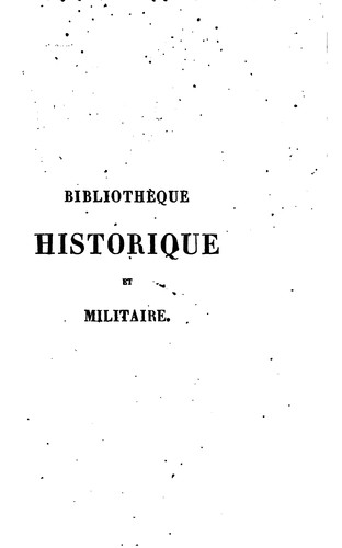 Cover for Bibliothèque historique et militaire dédiée à l'armée et à la garde nationale de France [5]