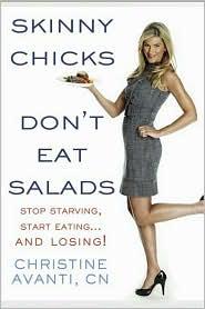 Cover for Skinny chicks don't eat salads