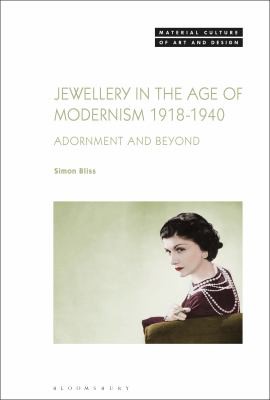 Cover for Jewellery in the Age of Modernism 1918-1940