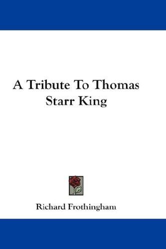 Cover for A Tribute To Thomas Starr King