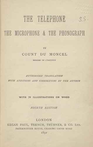 Cover for The telephone, the microphone & the phonograph