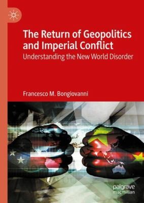 Cover for Return of Geopolitics and Imperial Conflict