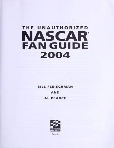 Cover for Unauthorized Nascar Fan Guide 2004