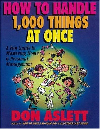 Cover for How to Handle 1,000 Things at Once