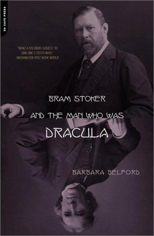 Cover for Bram Stoker and the Man Who Was Dracula