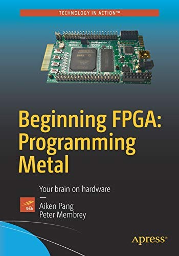 Cover for Beginning FPGA : Programming Metal