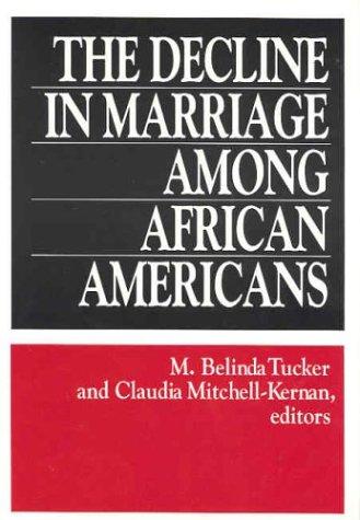 Cover for The Decline in Marriage Among African Americans