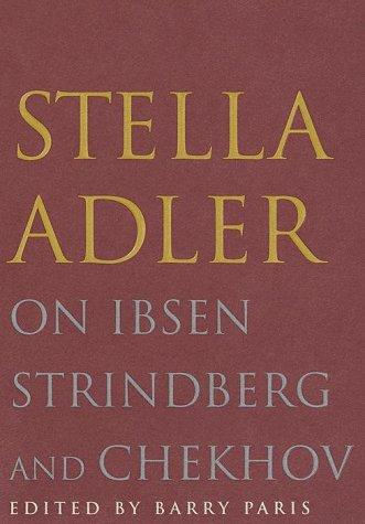 Cover for Stella Adler on Ibsen, Strindberg, and Chekhov