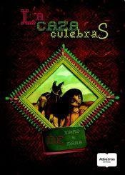 Cover for La Cazaculebras