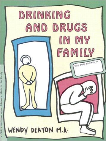 Cover for Drinking and Drugs in My Family