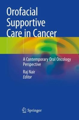 Cover for Orofacial Supportive Care in Cancer