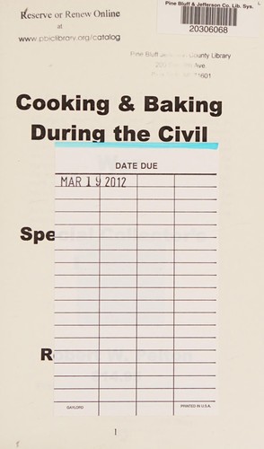 Cover for Cooking and Baking During the Civil War