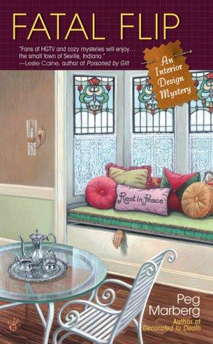 Cover for Fatal Flip (An Interior Design Mystery)